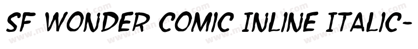 SF Wonder Comic Inline Italic字体转换